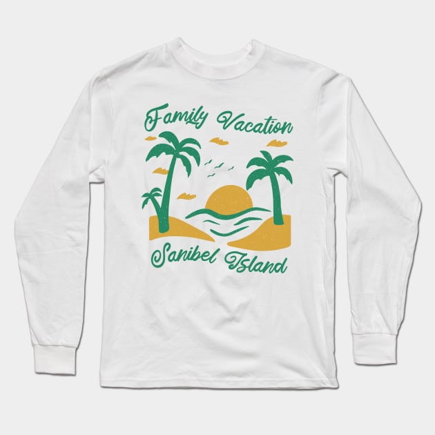 Family Vacation Sanibel Island Long Sleeve T-Shirt by SunburstGeo